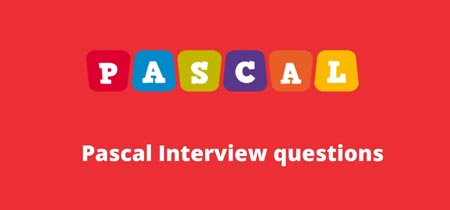 Pascal Interview Questions