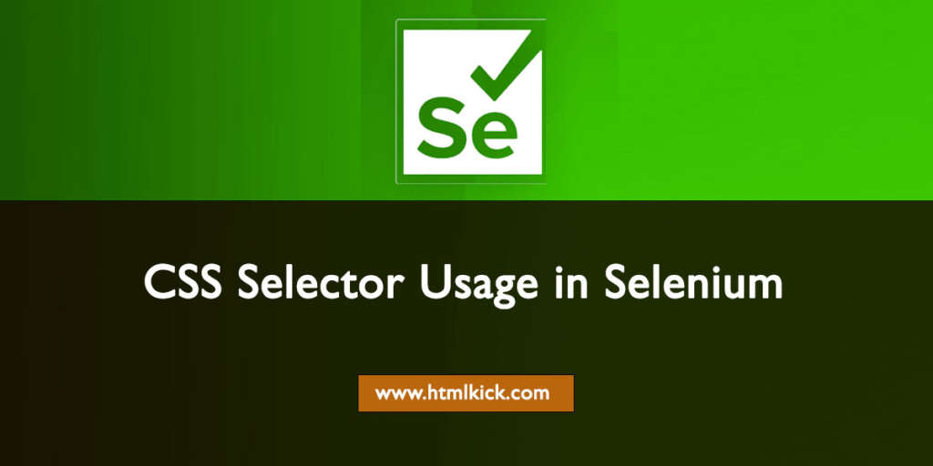 CSS Selector Usage in Selenium